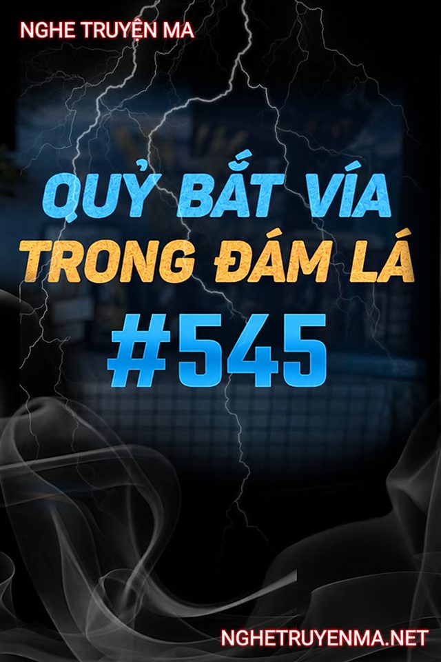 Quỷ Bắt Vía Trong Đám Lá