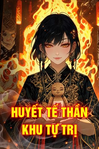 Huyết Tế Thần Khu Tự Trị