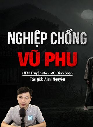 Nghiệp Chồng Vũ Phu