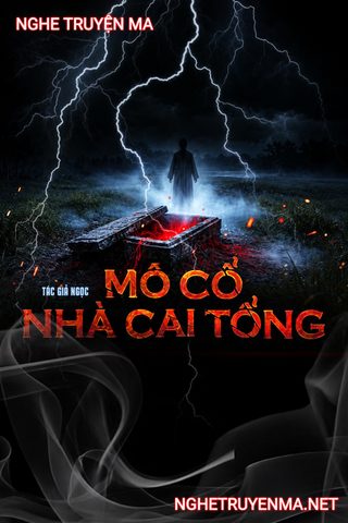 Mộ Cổ Nhà Cai Tổng