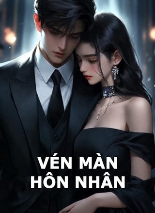 Vén Màn Hôn Nhân