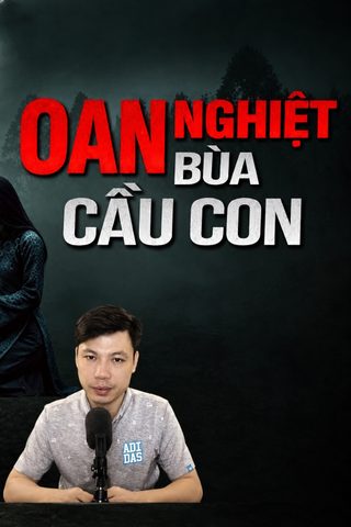 Oan Nghiệt Bùa Cầu Con