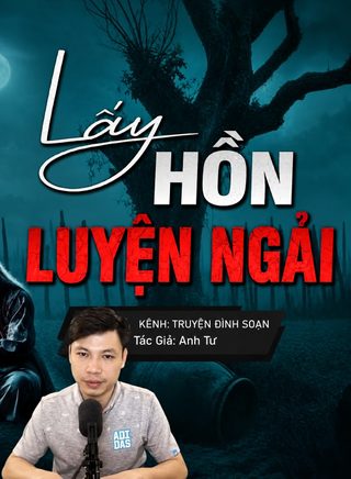 Lấy Hồn Luyện Ngải