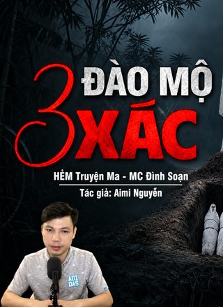 Đào Mộ 3 Xác