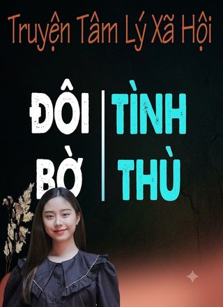Đôi Bờ Tình Thù