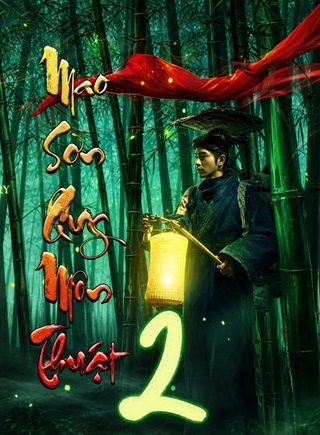 Mao Sơn Quỷ Môn Thuật 2 - U Minh Thoại Tà