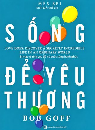 Sống Để Yêu Thương