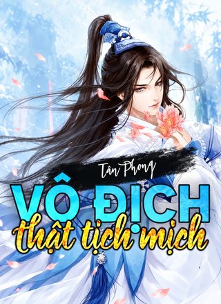 Vô Địch Thật Tịch Mịch