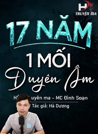 17 Năm Một Mối Duyên Âm