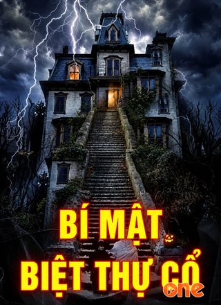 Bí mật biệt thự cổ
