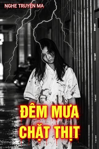 Đêm Mưa Chặt Thịt
