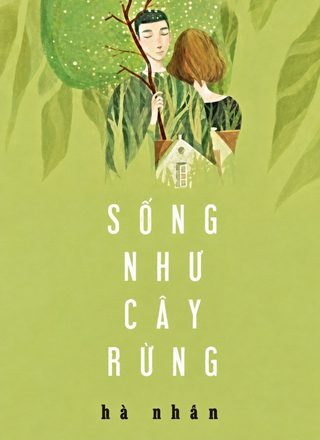 Sống Như Cây Rừng