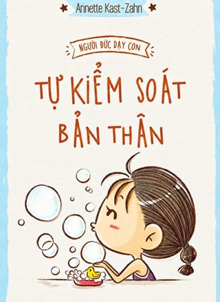 Người Đức Dạy Con Tự Kiểm Soát Bản Thân