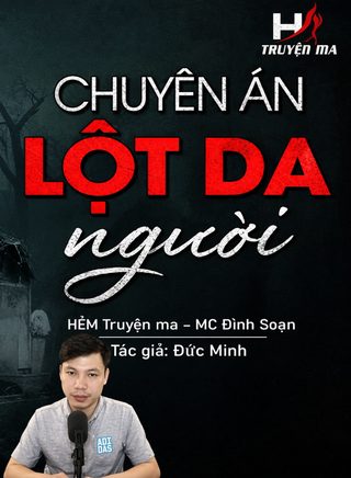 Chuyên Án Lột Da Người