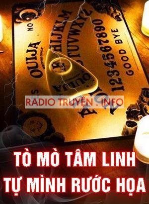 Tò Mò Tâm Linh Tự Mình Rước Họa