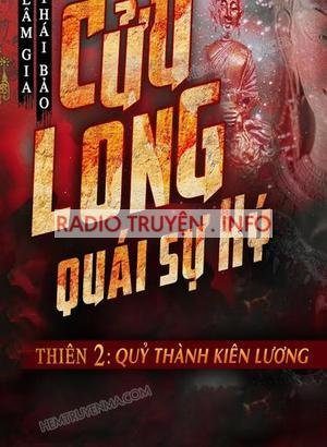 Cửu Long Quái Sự Ký Thiên 2: Quỷ Thành Kiên Lương