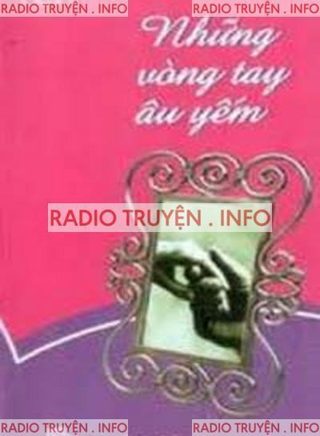 Những Vòng Tay Âu Yếm