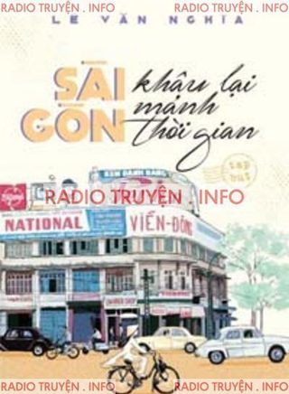 Sài Gòn Khâu Lại Mảnh Thời Gian