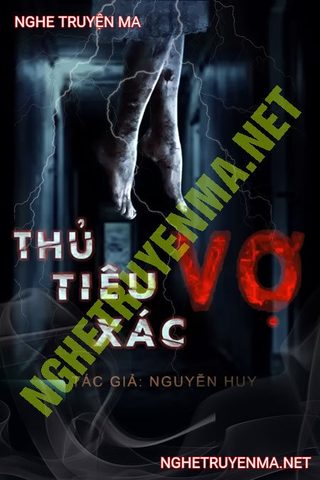 Thủ Tiêu X.ác Vợ