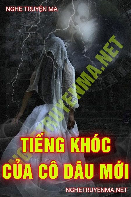 Tiếng Khóc Của Cô Dâu Mới