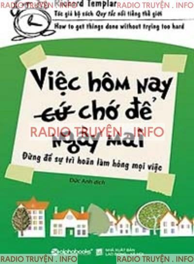 Việc Hôm Nay Chớ Để Ngày Mai