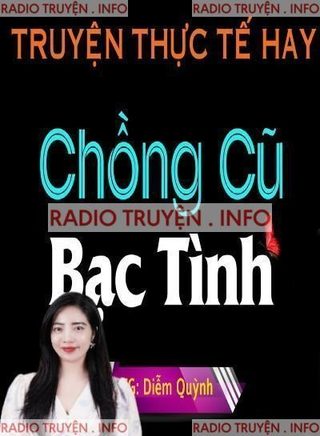 Chồng Cũ Bạc Tình