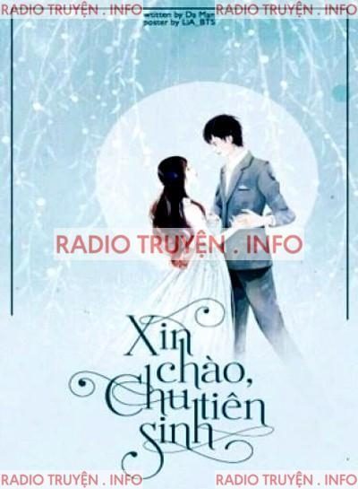 Xin Chào, Chu Tiên Sinh!