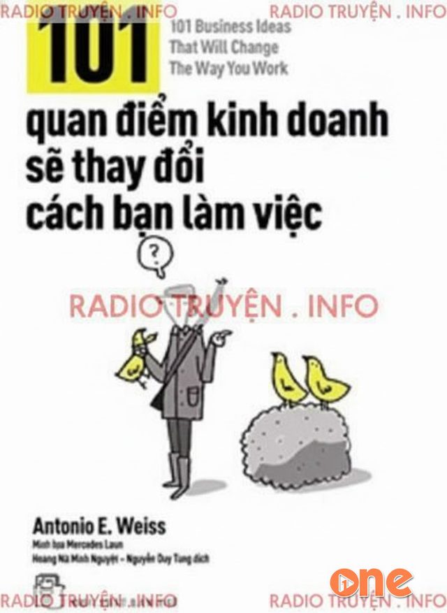 101 Quan Điểm Kinh Doanh Sẽ Thay Đổi Cách Bạn Làm Việc