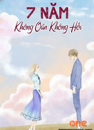 Bảy Năm Không Oán Không Hối