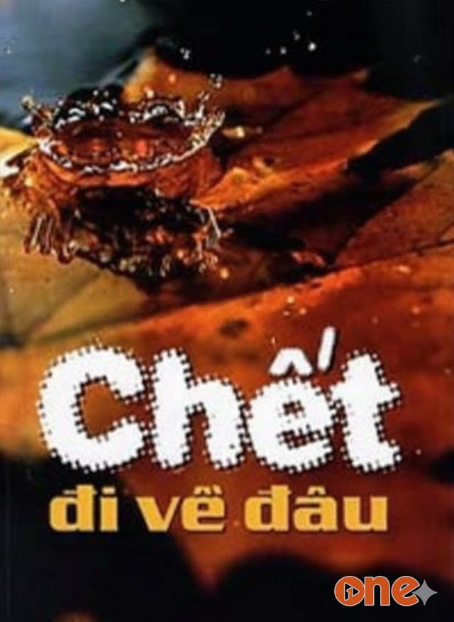Chết Đi Về Đâu