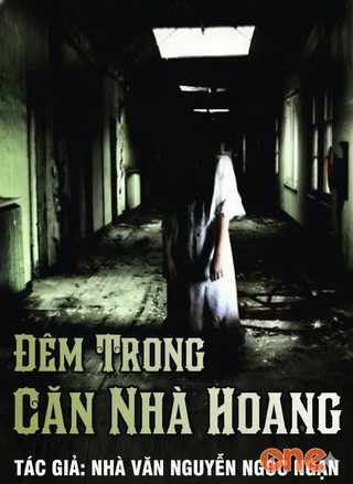 Đêm trong căn nhà hoang