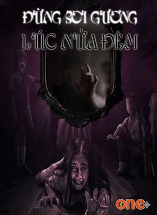 Đừng Soi Gương Lúc Nửa Đêm
