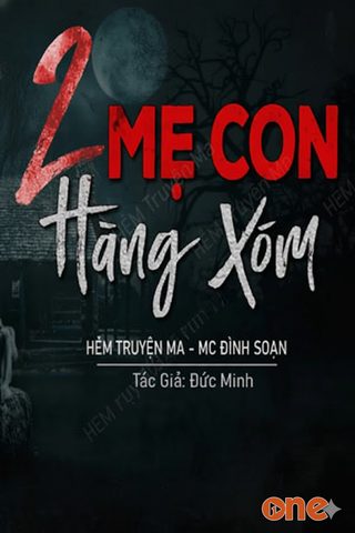 Hai Mẹ Con Hàng Xóm - MC Đình Soạn
