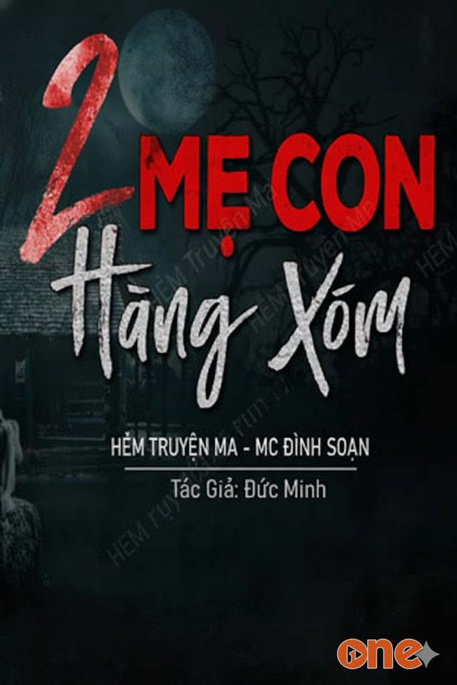 Hai Mẹ Con Hàng Xóm - MC Đình Soạn