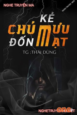 Kẻ Chủ Mưu Đốn M.ạt