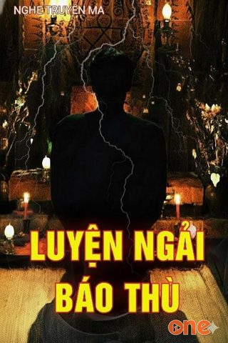 Luyện Ngải Báo Thù