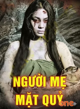 Người Mẹ Mặt Quỷ