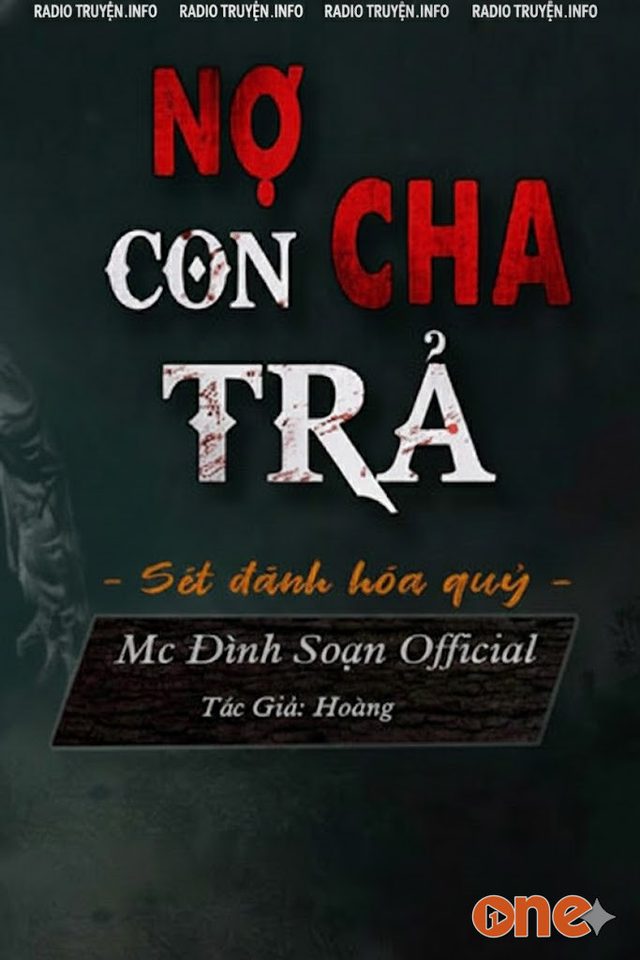Nợ Cha Con Trả - MC Đình Soạn