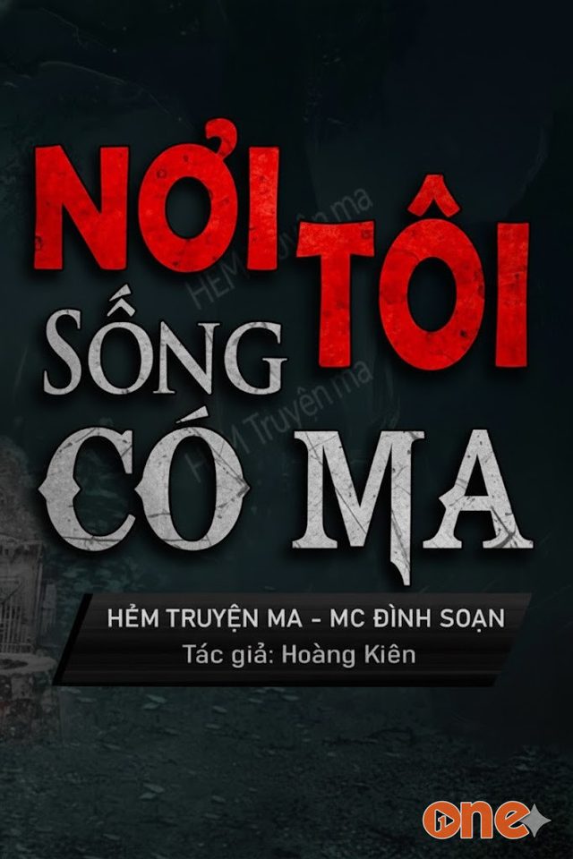 Nơi Tôi Sống Có Ma - MC Đình Soạn