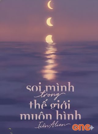 Soi Mình Trong Thế Giới Muôn Hình