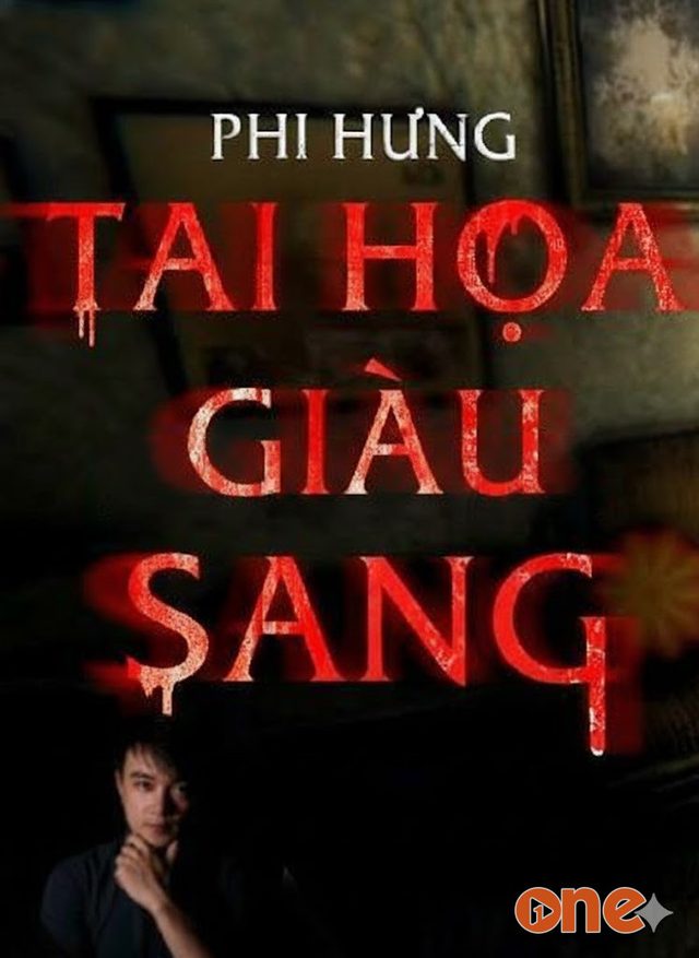 Tai Hoạ Giàu Sang