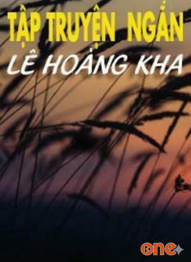 Tập Truyện Ngắn Lê Hoàng Kha