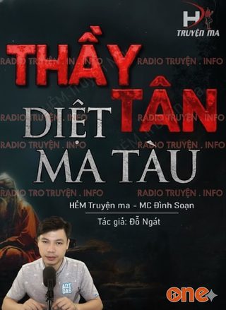 Thầy Tân Diệt Ma Tàu