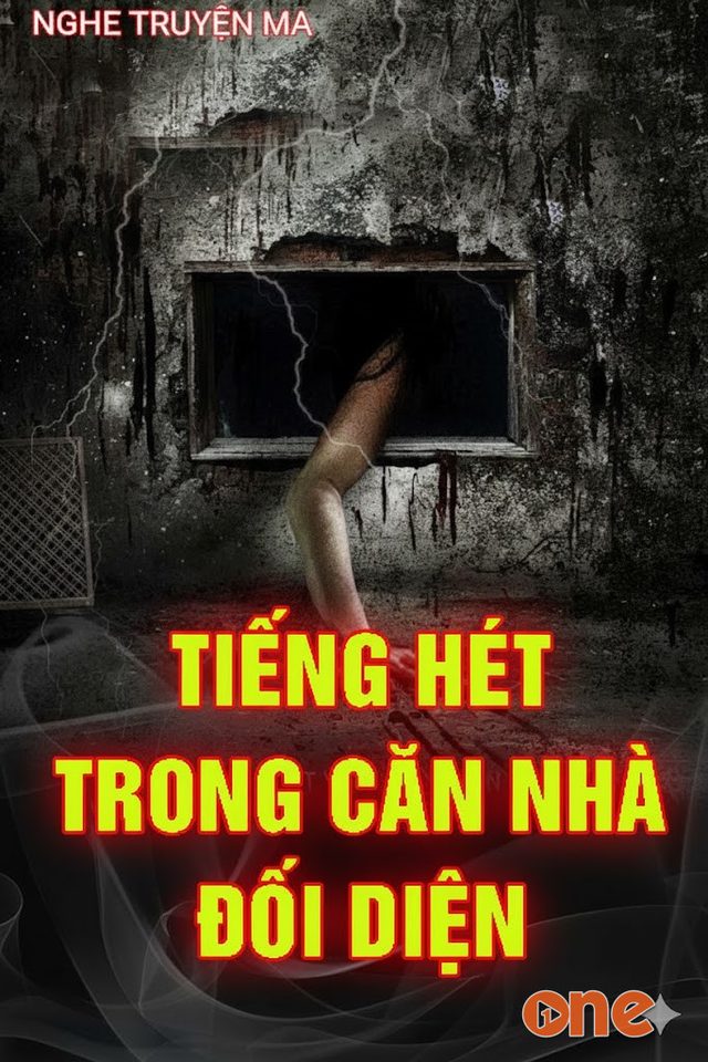Tiếng Hét Trong Căn Nhà Đối Diện