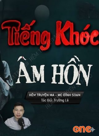 Tiếng Khóc Âm Hồn - Phần 2