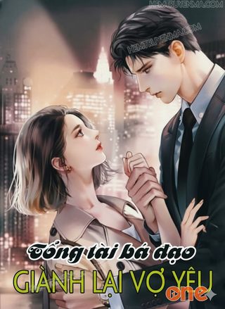Tổng Tài Bá Đạo Giành Vợ Yêu