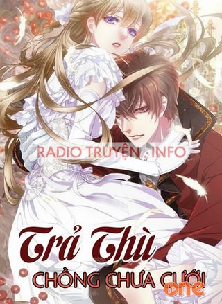 Trả Thù Chồng Chưa Cưới