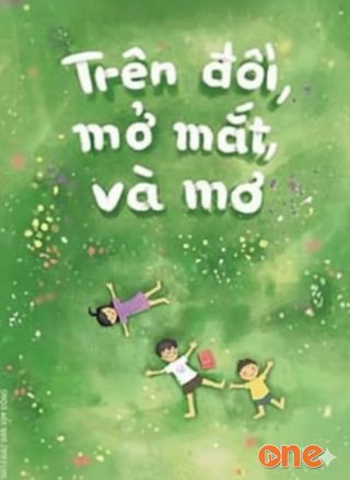 Trên Đồi, Mở Mắt Và Mơ