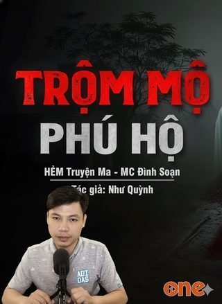 Trộm Mộ Phú Hộ