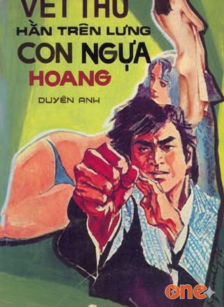 Vết Thù Hằn Trên Lưng Ngựa Hoang